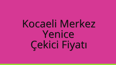 Kocaeli Merkez Çekici Fiyatı - Yenice Oto Kurtarıcı Ücreti Kocaeli Merkez Çekici Fiyatı – Yenice Oto Kurtarıcı Ücreti
