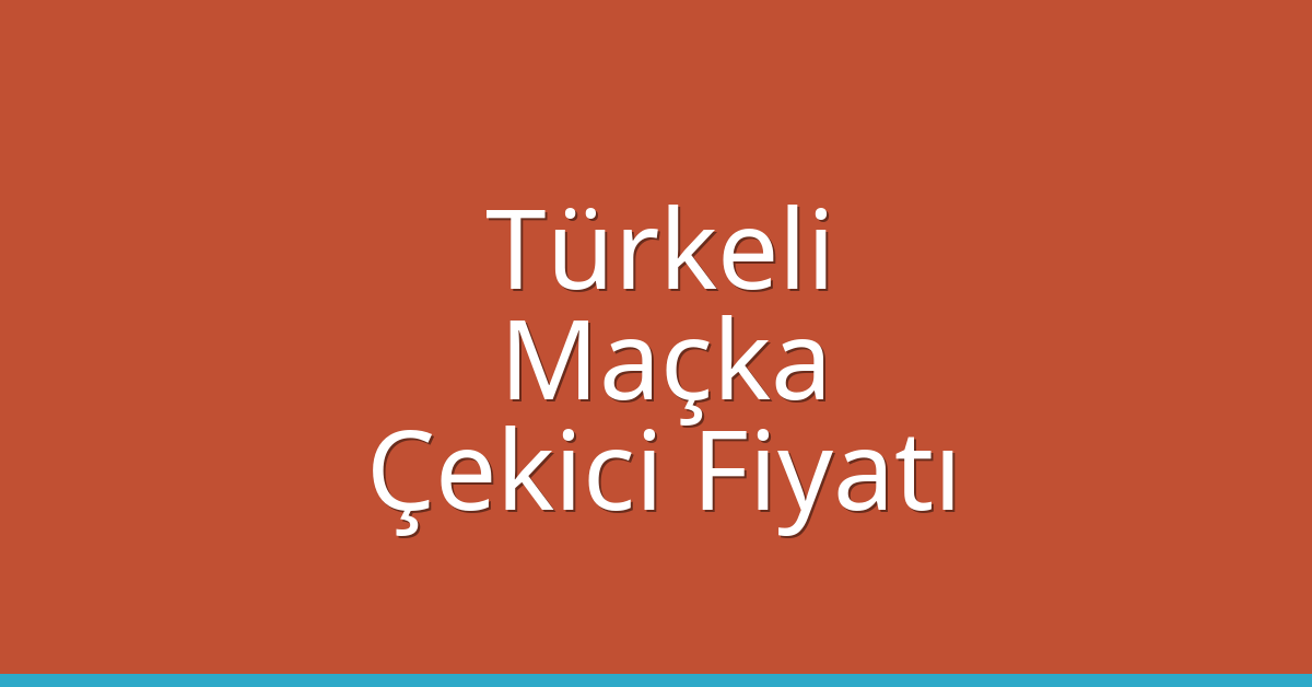 Türkeli Çekici Fiyatı - Maçka Oto Kurtarıcı Ücreti Türkeli Çekici Fiyatı – Maçka Oto Kurtarıcı Ücreti