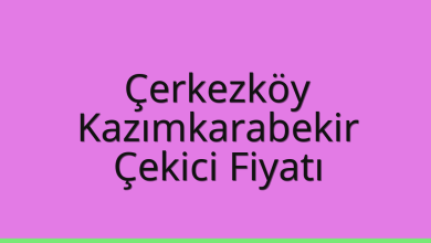 Çerkezköy Çekici Fiyatı – Kazımkarabekir Oto Kurtarıcı Ücreti