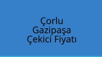 Çorlu Çekici Fiyatı – Gazipaşa Oto Kurtarıcı Ücreti