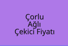 Çorlu Çekici Fiyatı – Ağlı Oto Kurtarıcı Ücreti