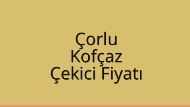 Çorlu Çekici Fiyatı – Kofçaz Oto Kurtarıcı Ücreti