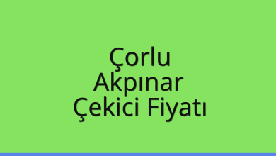 Çorlu Çekici Fiyatı – Akpınar Oto Kurtarıcı Ücreti