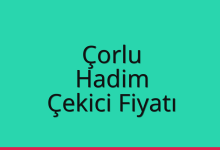 Çorlu Çekici Fiyatı – Hadim Oto Kurtarıcı Ücreti