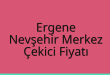 Ergene Çekici Fiyatı – Nevşehir Merkez Oto Kurtarıcı Ücreti