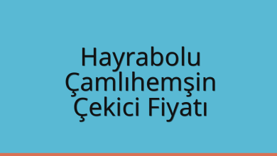 Hayrabolu Çekici Fiyatı – Çamlıhemşin Oto Kurtarıcı Ücreti