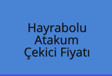Hayrabolu Çekici Fiyatı – Atakum Oto Kurtarıcı Ücreti