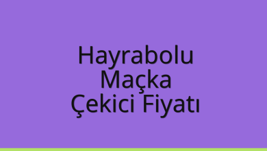 Hayrabolu Çekici Fiyatı – Maçka Oto Kurtarıcı Ücreti