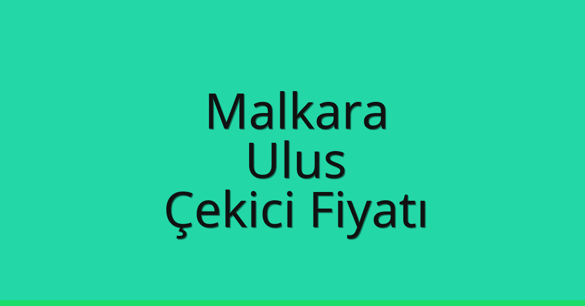 Malkara Çekici Fiyatı – Ulus Oto Kurtarıcı Ücreti