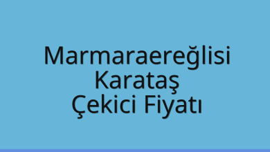 Marmaraereğlisi Çekici Fiyatı – Karataş Oto Kurtarıcı Ücreti