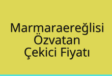 Marmaraereğlisi Çekici Fiyatı – Özvatan Oto Kurtarıcı Ücreti
