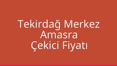 Tekirdağ Merkez Çekici Fiyatı – Amasra Oto Kurtarıcı Ücreti