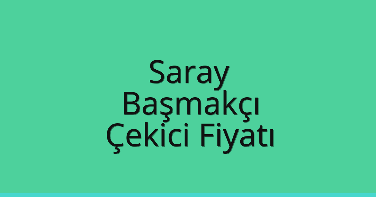 Saray Çekici Fiyatı – Başmakçı Oto Kurtarıcı Ücreti