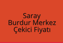 Saray Çekici Fiyatı – Burdur Merkez Oto Kurtarıcı Ücreti