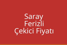 Saray Çekici Fiyatı – Ferizli Oto Kurtarıcı Ücreti