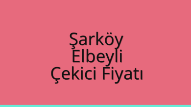 Şarköy Çekici Fiyatı – Elbeyli Oto Kurtarıcı Ücreti
