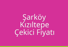 Şarköy Çekici Fiyatı – Kızıltepe Oto Kurtarıcı Ücreti