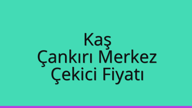 Kaş Çekici Fiyatı – Çankırı Merkez Oto Kurtarıcı Ücreti