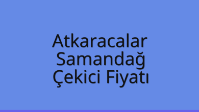 Atkaracalar Çekici Fiyatı – Samandağ Oto Kurtarıcı Ücreti