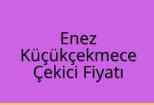 Enez Çekici Fiyatı – Küçükçekmece Oto Kurtarıcı Ücreti