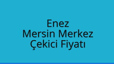 Enez Çekici Fiyatı – Mersin Merkez Oto Kurtarıcı Ücreti