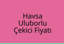 Havsa Çekici Fiyatı – Uluborlu Oto Kurtarıcı Ücreti