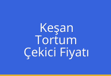 Keşan Çekici Fiyatı – Tortum Oto Kurtarıcı Ücreti