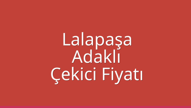 Lalapaşa Çekici Fiyatı – Adaklı Oto Kurtarıcı Ücreti