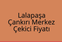 Lalapaşa Çekici Fiyatı – Çankırı Merkez Oto Kurtarıcı Ücreti