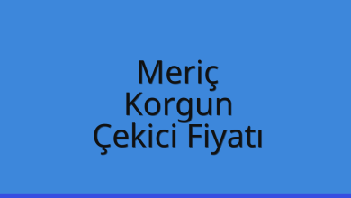 Meriç Çekici Fiyatı – Korgun Oto Kurtarıcı Ücreti