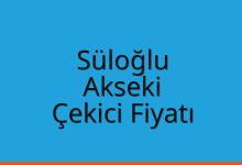 Süloğlu Çekici Fiyatı – Akseki Oto Kurtarıcı Ücreti