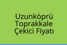 Uzunköprü Çekici Fiyatı – Toprakkale Oto Kurtarıcı Ücreti