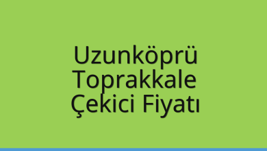Uzunköprü Çekici Fiyatı – Toprakkale Oto Kurtarıcı Ücreti