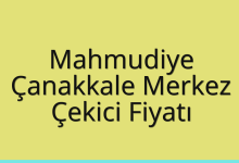 Mahmudiye Çekici Fiyatı – Çanakkale Merkez Oto Kurtarıcı Ücreti