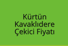 Kürtün Çekici Fiyatı – Kavaklıdere Oto Kurtarıcı Ücreti