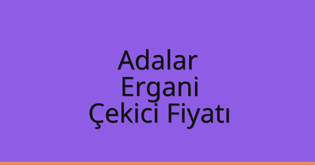 Adalar Çekici Fiyatı - Ergani Oto Kurtarıcı Ücreti Adalar Çekici Fiyatı – Ergani Oto Kurtarıcı Ücreti