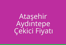 Ataşehir Çekici Fiyatı – Aydıntepe Oto Kurtarıcı Ücreti