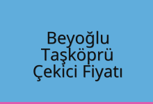 Beyoğlu Çekici Fiyatı – Taşköprü Oto Kurtarıcı Ücreti