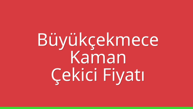 Büyükçekmece Çekici Fiyatı – Kaman Oto Kurtarıcı Ücreti