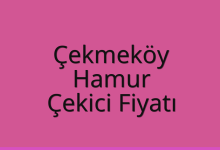 Çekmeköy Çekici Fiyatı – Hamur Oto Kurtarıcı Ücreti