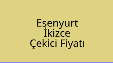 Esenyurt Çekici Fiyatı – İkizce Oto Kurtarıcı Ücreti