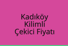 Kadıköy Çekici Fiyatı – Kilimli Oto Kurtarıcı Ücreti