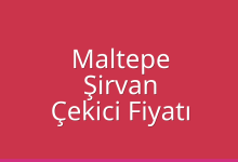 Maltepe Çekici Fiyatı – Şirvan Oto Kurtarıcı Ücreti