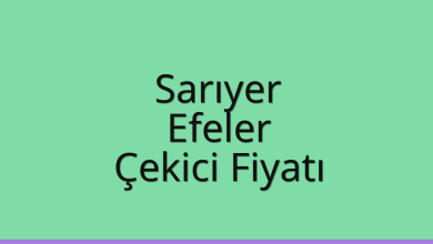 Sarıyer Çekici Fiyatı – Efeler Oto Kurtarıcı Ücreti