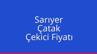 Sarıyer Çekici Fiyatı – Çatak Oto Kurtarıcı Ücreti