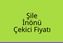 Şile Çekici Fiyatı – İnönü Oto Kurtarıcı Ücreti