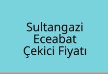 Sultangazi Çekici Fiyatı – Eceabat Oto Kurtarıcı Ücreti