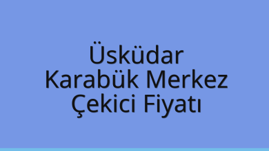 Üsküdar Çekici Fiyatı - Karabük Merkez Oto Kurtarıcı Ücreti Üsküdar Çekici Fiyatı – Karabük Merkez Oto Kurtarıcı Ücreti