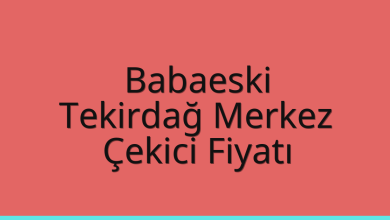 Babaeski Çekici Fiyatı – Tekirdağ Merkez Oto Kurtarıcı Ücreti