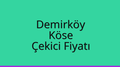 Demirköy Çekici Fiyatı – Köse Oto Kurtarıcı Ücreti